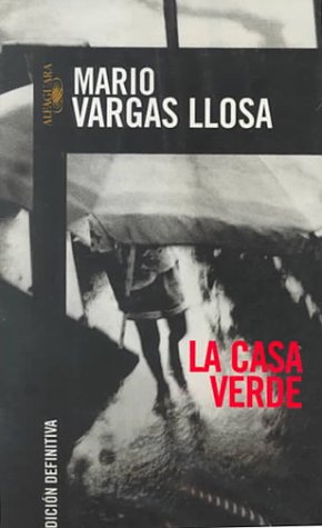 Portada de La Casa Verde, del Mario Vargas Llosa