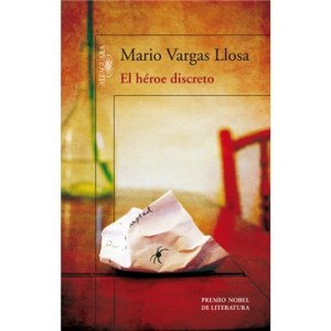 Portada d'El héroe discreto, de Mario Vargas Llosa