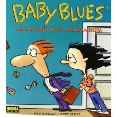 Portada de l'àlbum Adivina quien no ha hecho la siesta, de la sèrie Baby Blues, mostrant dos pares desesperats