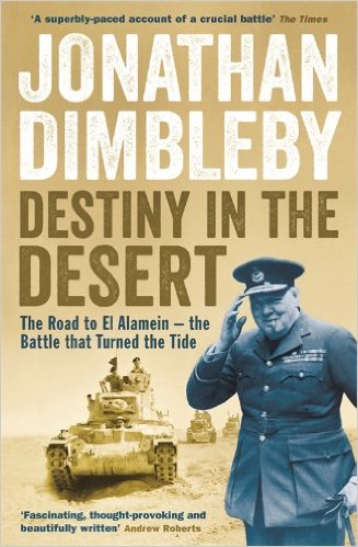 Portada del llibre de Jonathan Dimbleby 'Destiny in the Desert', en que es veu una columna de tancs avançant pel desert i una foto de Winston Churchill vestit d'uniforme militar i saludant